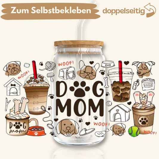 [ Doppelseitig ] 500 ml Trinkglasaufkleber | Dog Mom
