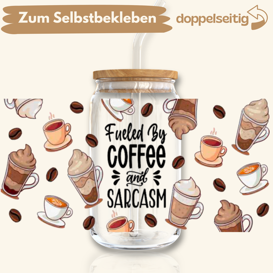 [ Doppelseitig ] 500 ml Trinkglasaufkleber | fueled by coffee