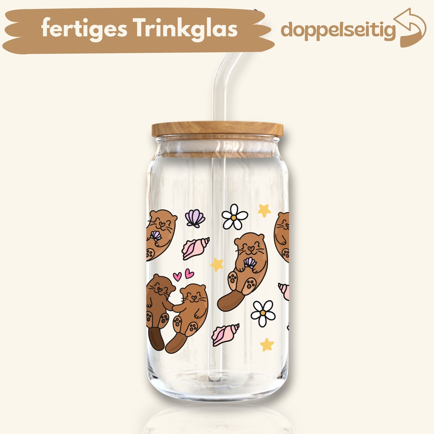 [ Doppelseitig ] 500 ml Trinkglas mit Deckel und Strohhalm | Otter