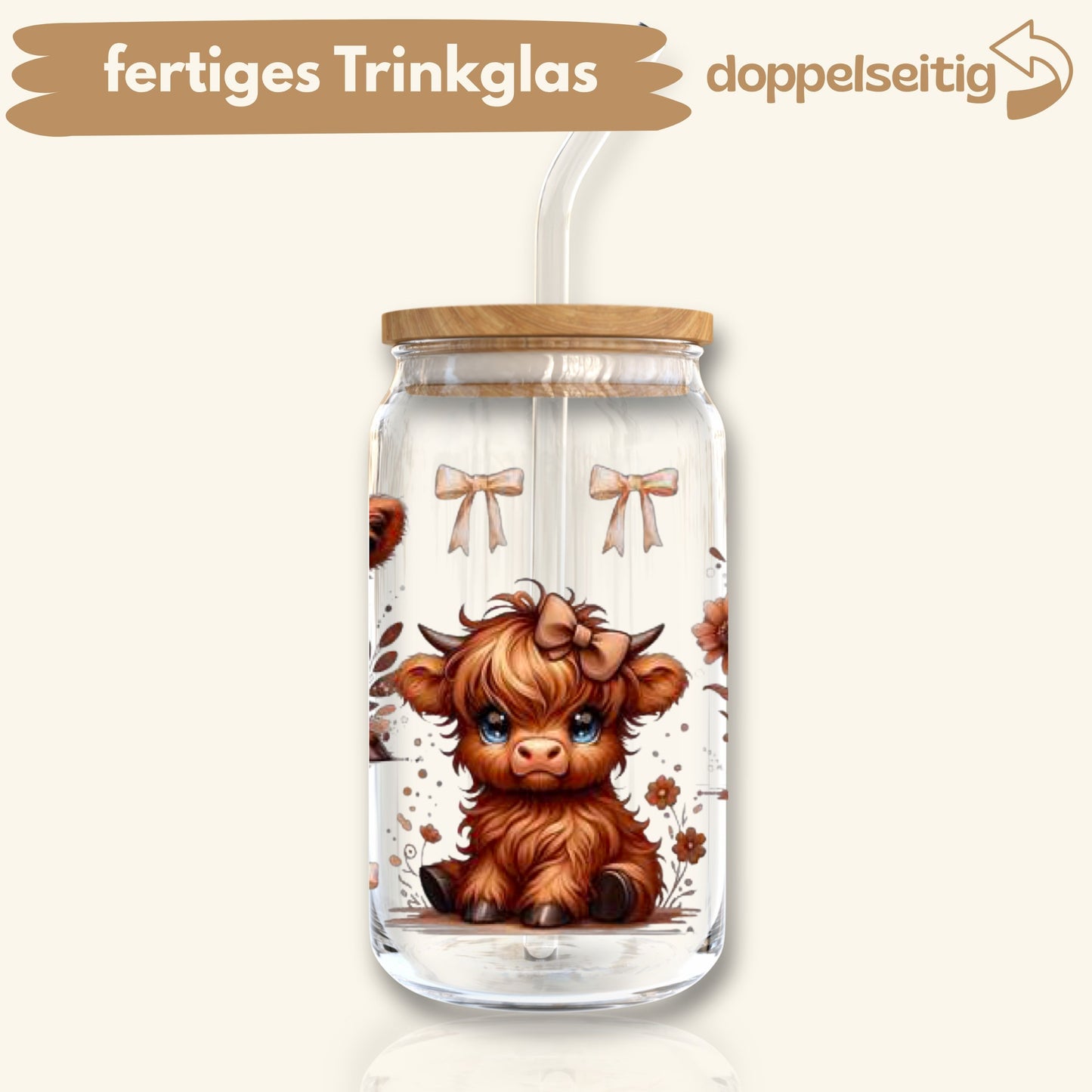 [ Doppelseitig ] 500 ml Trinkglas mit Deckel und Strohhalm | Hochlandkuh
