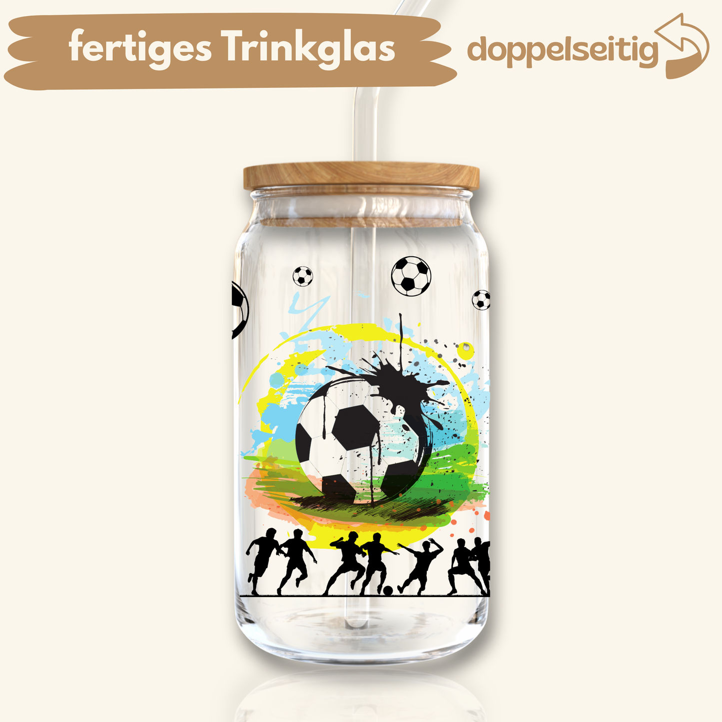 [ Doppelseitig ] 500 ml Trinkglas mit Deckel und Strohhalm | Fußball